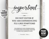 Do not enter if Experiencing flu like cold symptoms PRINTABLE SIGN ~ elegant poster wash hand 6 feet hair salon spa feel sick reschedule art