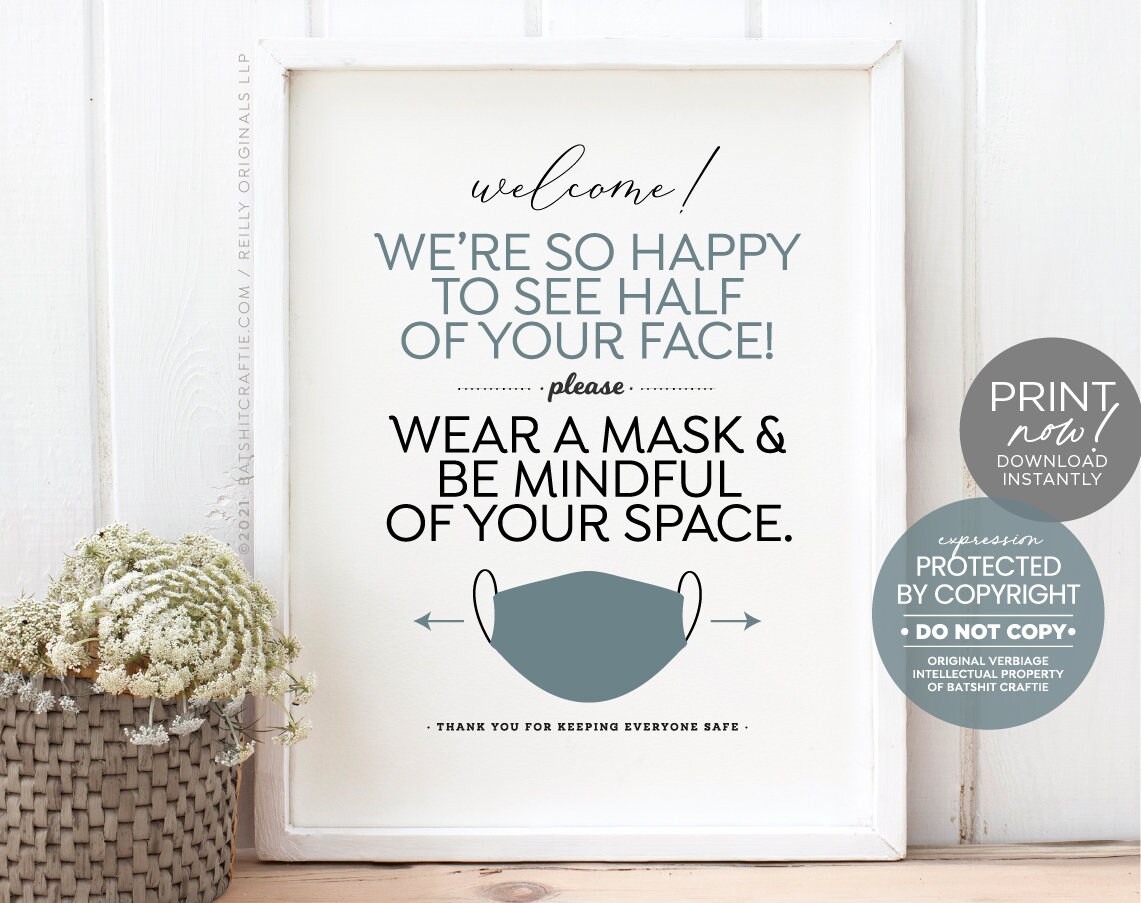 Funny Mask Required Printable Sign ~ Instantly Download + Print! ~ {Protected by Copyright ©2021} ~ Happy To See Half your Face! ~