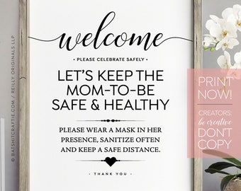 Protect Mom-to-be Please Wear a Mask Sanitize Often Keep a Safe Distance PRINTABLE sign ~ for Baby Shower practicing healthy social distance