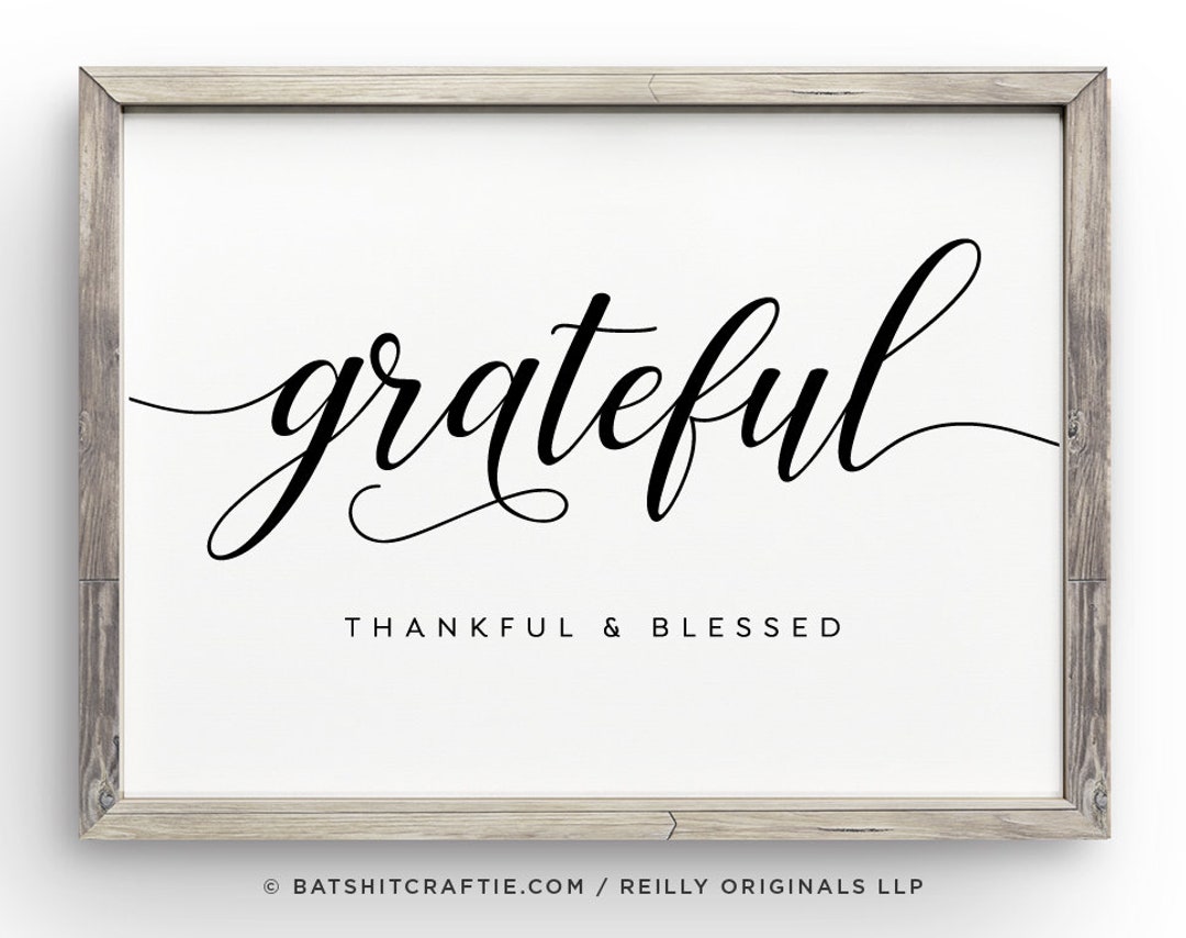 Grateful Thankful Blessed PRINTABLE ~ Cute Elegant Thanksgiving and ...