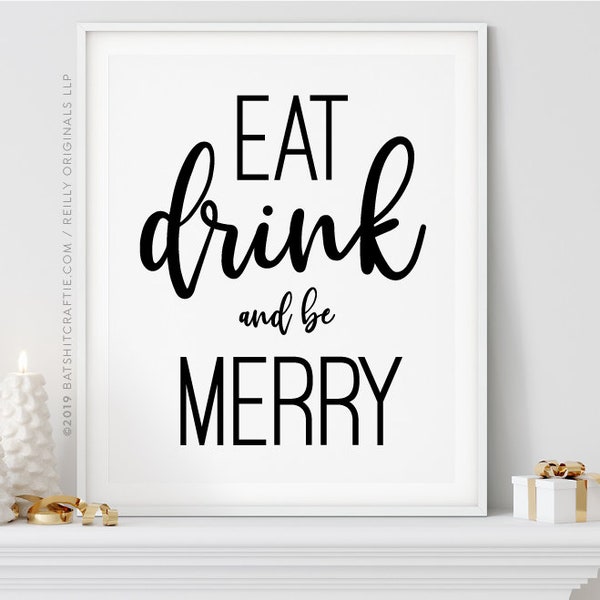 Elegant Christmas PRINTABLE Eat Drink and Be Merry Sign Happy Holidays Home Decor Wall Art Instant Download Cute Simple large 16x20 11x14