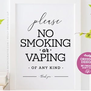 Puede incluir: Un cartel blanco con texto negro que dice "please NO SMOKING or VAPING. OF ANY KIND. thank you." Un círculo rosa con texto blanco dice "truly ORIGINAL DESIGNS BE CREATIVE DON'T COPY Craftie".