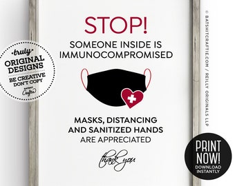 STOP Immunocompromised Person Inside Printable Sign ~ Wear a mask keep social distance, wash sanitize hands ~ High Risk Poster Do Not Enter