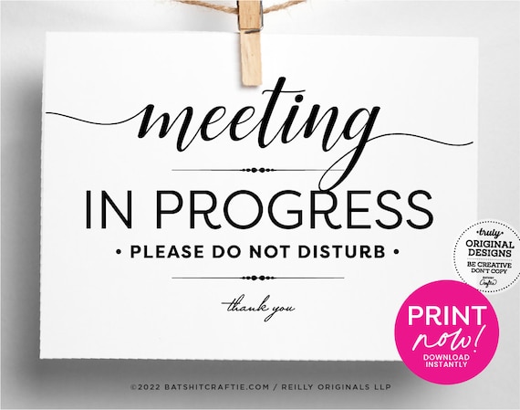 Do Not Disturb Meeting In Progress Sign