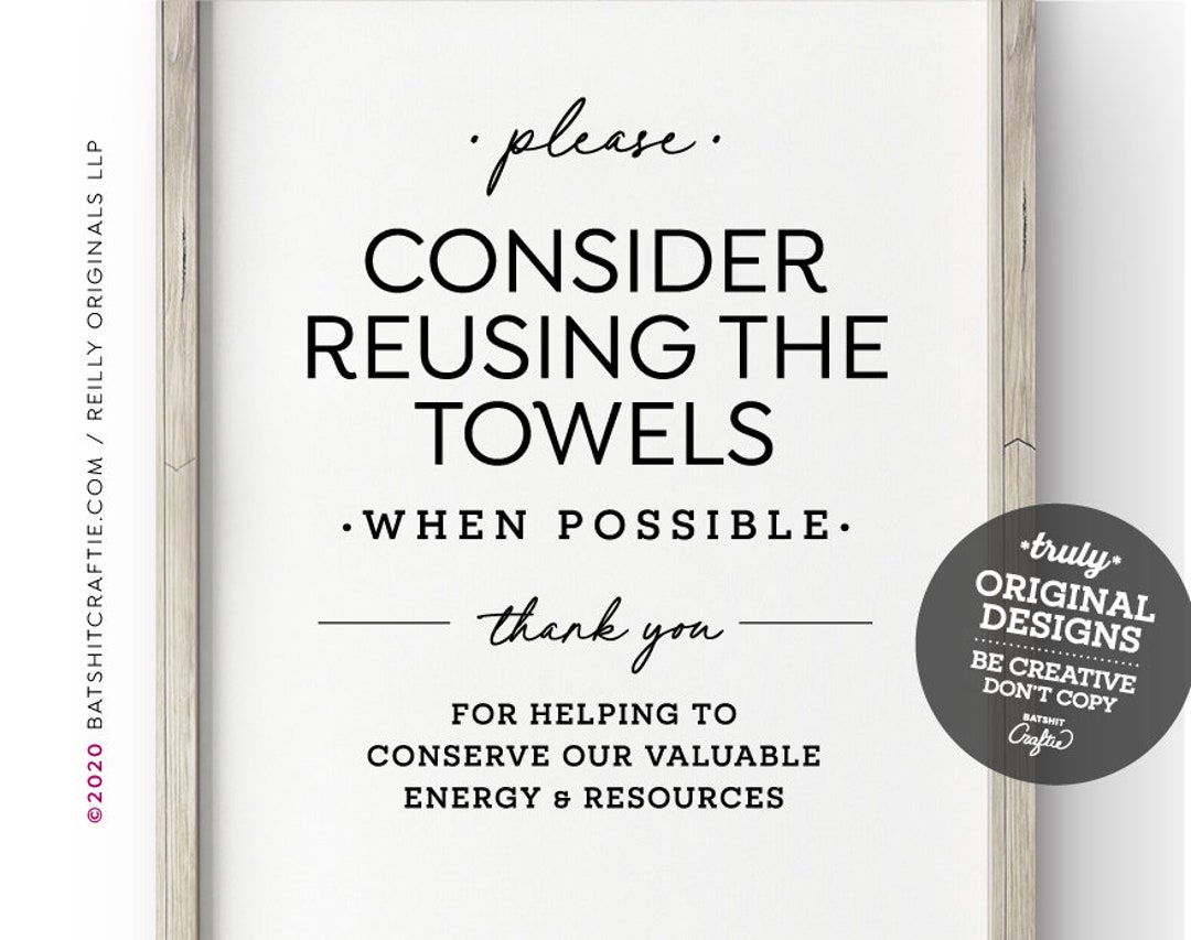 Please Consider Reusing Towels Printable Sign Conserve Energy