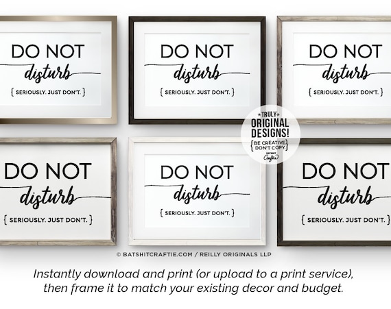 Funny Do Not Disturb Sign Printable Seriously Just Dont Office - Etsy Israel Funny Do Not Disturb Sign Printable Seriously Just Dont Office - Etsy Israel