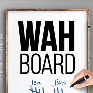 WAH Board Funny Sign Printable Office Home Humor Decor Dry Erase Write Fill In Co worker Employee Gift Boss Friend Family Joke Gift Couples