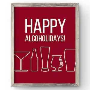 Funny Christmas Decor Printable Happy Alcoholidays Sign Holiday Humor Bar Wall Art Instant Download Scrooge Humbug Wine Champagne Cheers
