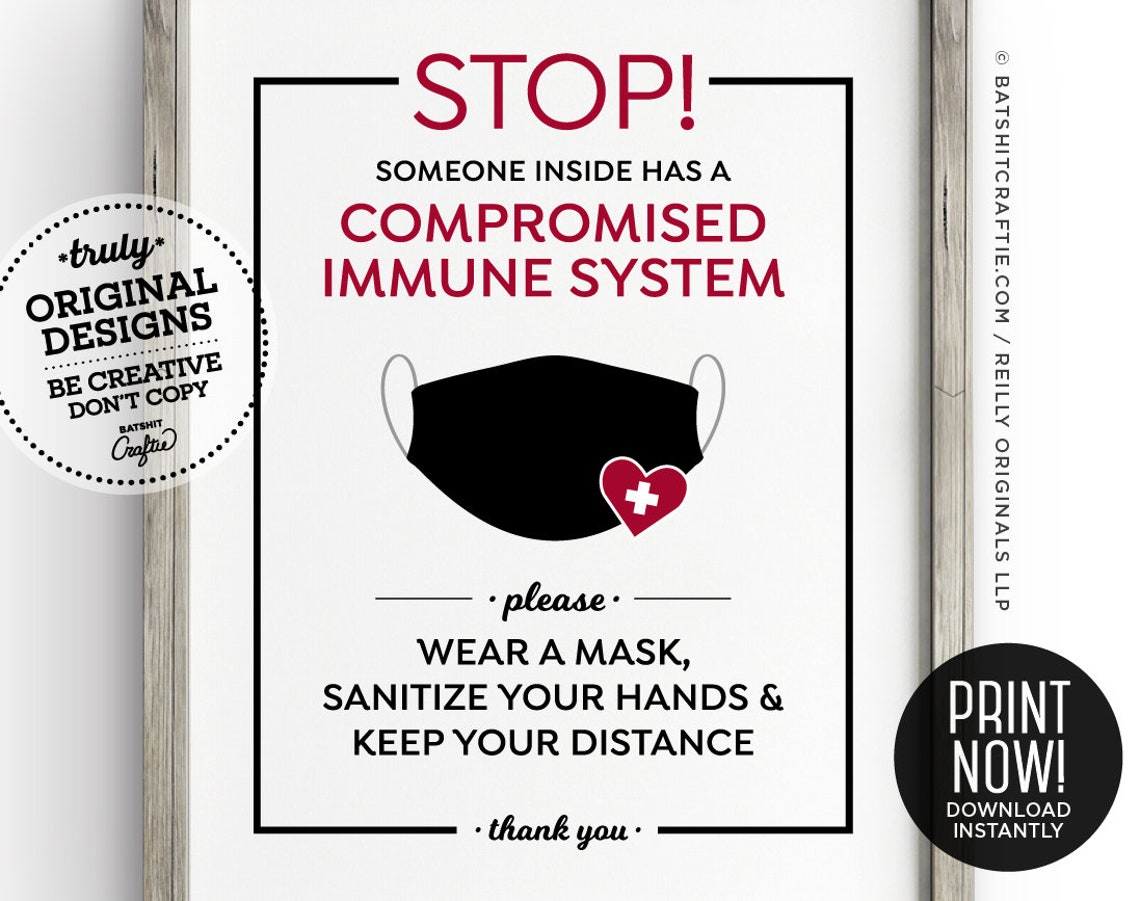 STOP Immunocompromised Person Inside Printable Sign Wear a - Etsy