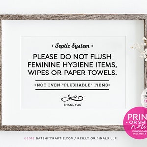 Elegant Septic System Bathroom Sign ~ Do Not Flush &quot;Flushable&quot; Feminine Hygiene Items ~ Ready to Ship or Print at home Instantly! Airbnb