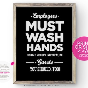 Funny Employees Must Wash Hands Sign ~ Ready to Ship or Print at home / printing service Instantly! Workplace humor bathroom decor