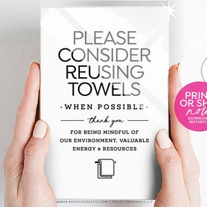 Please Consider Reusing Towels Sign ~ Ready to Ship or Print at home Instantly! Great for Airbnb, VRBO, Rentals, Hotels, Eco Conscious Home