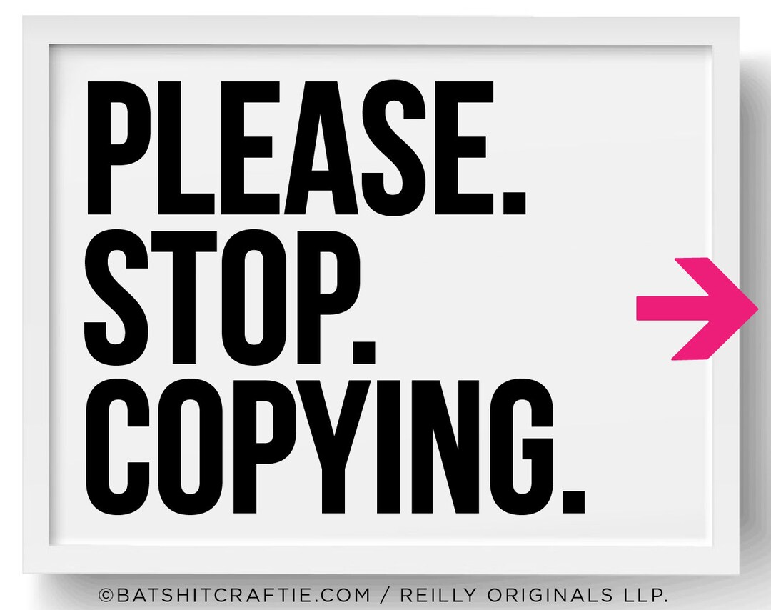 CREATORS: A PSA - Please. Stop. Copying. Truly Original Phrases and ...