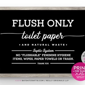 Flush Only Toilet Paper & Natural Waste Septic System Sign ~ Ready to Ship or Print at home Instantly! Elegant &quot;Do not flush&quot; bathroom decor