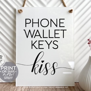 Phone Wallet Keys Kiss Me Cute Decor ~ Print or Ship Now! Modern rustic farmhouse Entry Foyer Wall Art ~ for Couple, Family, Romantic Love