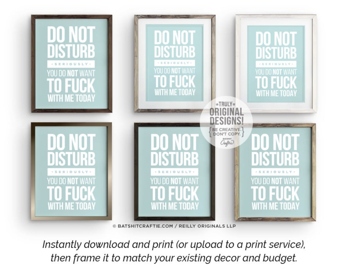 Funny Do Not Disturb Sign Printable Seriously Office Workplace Etsy