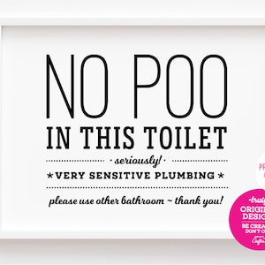 No Poo in this Toilet Printable Bathroom Sign ~ Instantly Download ~ Very Sensitive Plumbing Use Other Bathroom, Many Sizes Included
