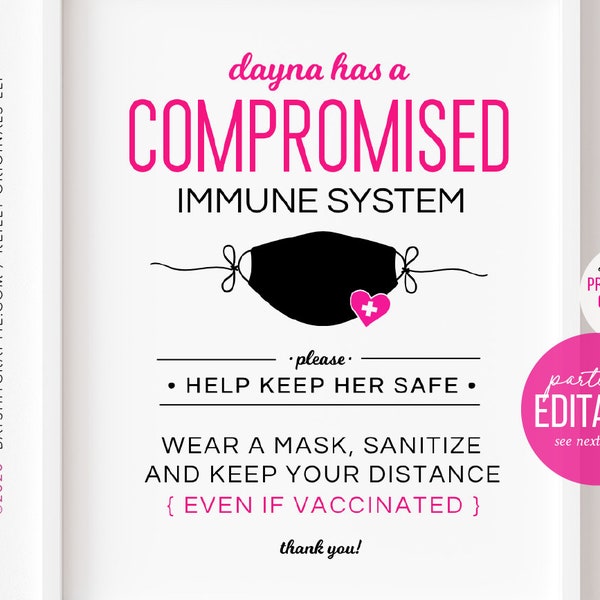 PARTIALLY EDITABLE Immunocompromised Person Inside Printable Sign ~ Wear a mask keep social distance wash sanitize hands ~ High Risk Poster