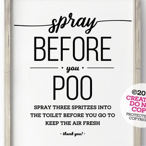 Spray BEFORE You Poo PRINTABLE Sign ~ Instantly download, print + display ~ Cute Toilet Decor, great for shared family bathrooms offices