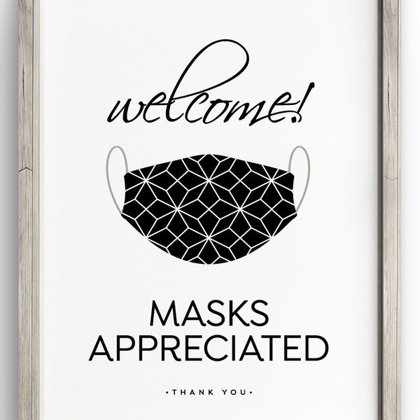 Masks Appreciated PRINTABLE sign ~ office salon restaurant poster please wear cute wash hands social distance 6 feet elegant modern Provide