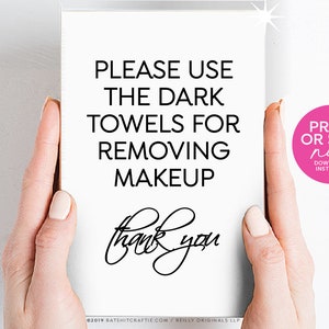 Please Use Dark Towels for Removing Makeup Sign ~ Ready to Ship or Print at home Instantly! Elegant, modern, pretty airbnb bathroom decor