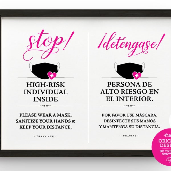 Bilingual High Risk Person Inside Printable Sign ~ Wear a mask keep social distance, wash sanitize hands ~ Coronavirus Immunocompromised