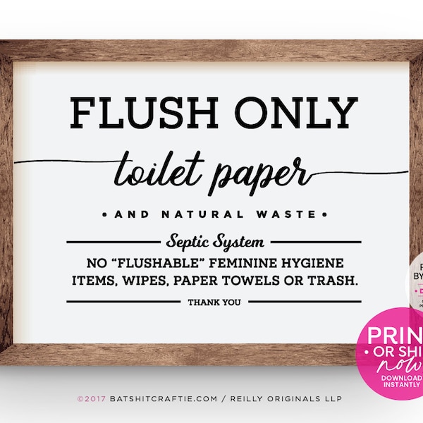 Flush Only Toilet Paper Septic System Sign ~ Ready to Ship or Print at home Instantly! Elegant "Do not flush" bathroom decor for home airbnb