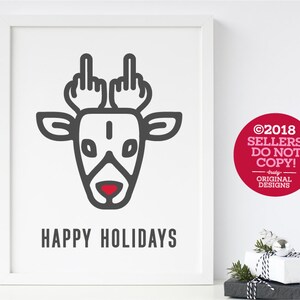 Funny PRINTABLE Christmas Decor Happy Holiday Quote Reindeer Middle ...