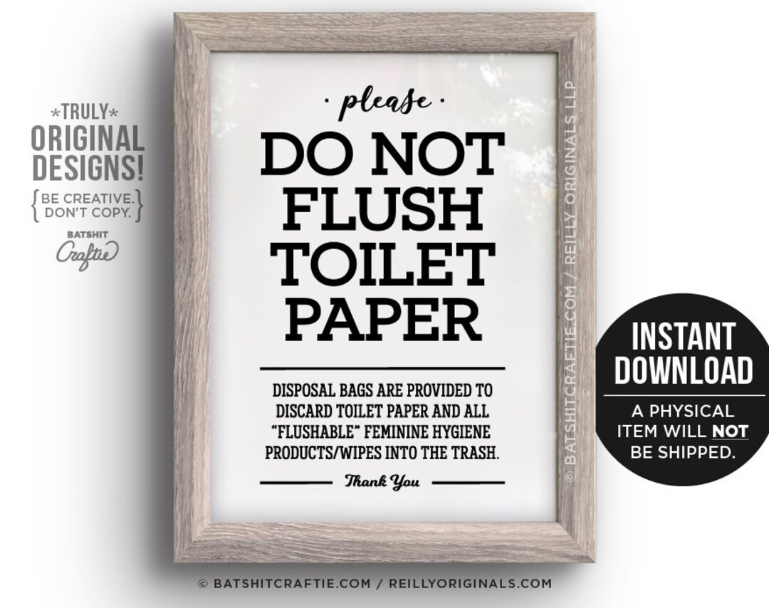 PRINTABLE Do Not Flush Toilet Paper or Flushable Items Sign Bathroom