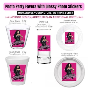 May include: Party favour items with glossy photo stickers. Includes clear cups, shot cups, dessert plates, foam cups, and large paper plates. Each item has a pink sticker with a woman's image and the name "Amaya" with "Happy Birthday" text.