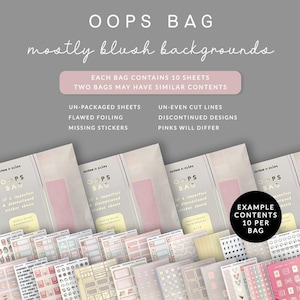 Könnte beinhalten: Vier Beutel mit Planerstickern mit der Aufschrift "Oops Bag" und dem Text "Mostly Blush Backgrounds". Jeder Beutel enthält 10 Blätter mit unvollkommenen und nicht mehr erhältlichen Planerstickern. Der Text auf den Beuteln lautet außerdem "Unverpackte Blätter, Flawed Foiling, Fehlende Sticker, Ungleichmäßige Schnittlinien, Nicht mehr erhältliche Designs, Rosa variiert."