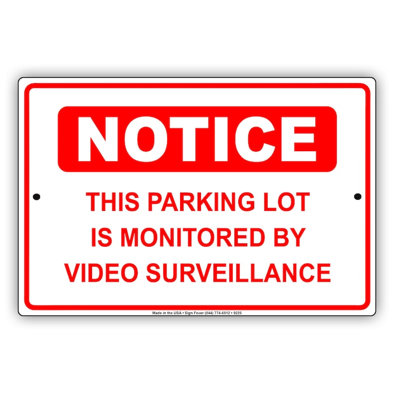 Notice 24 Hour Video Surveillance Security Camera Red 8x12 Alum Sign Made in USA