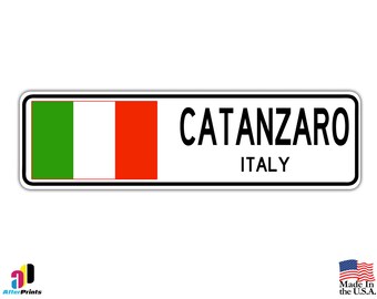 Catanzaro, Italy Street Sign Italian Flag City Country Road Wall Gift