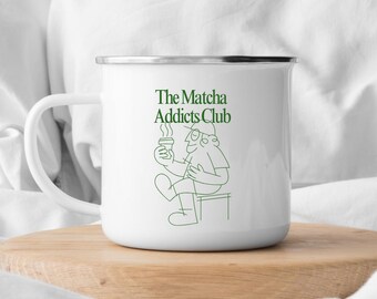 Matcha Addicts Club Rustikaler Emaille Camping Becher - Perfekt für Camper, Outdoor-Liebhaber, Kaffee-Enthusiasten, Matcha-Liebhaber, trendige Geschenke