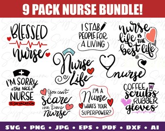 Nurse Bundle - Nurse Quotes - Shirt Designs - svg - dxf - eps - png - Silhouette - Cricut - Digital File - Clipart