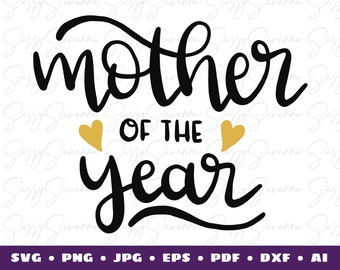 Download Mother Of Year Svg Etsy