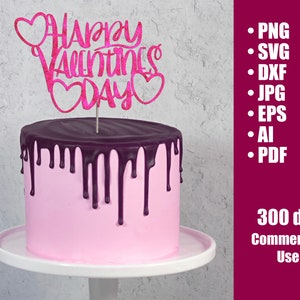 Happy Valentines Day Cake topper SVG, Happy Valentines Day svg, Cake topper svg, DIY Sign, DIY cake topper, Cut Machine File, Cutout sign