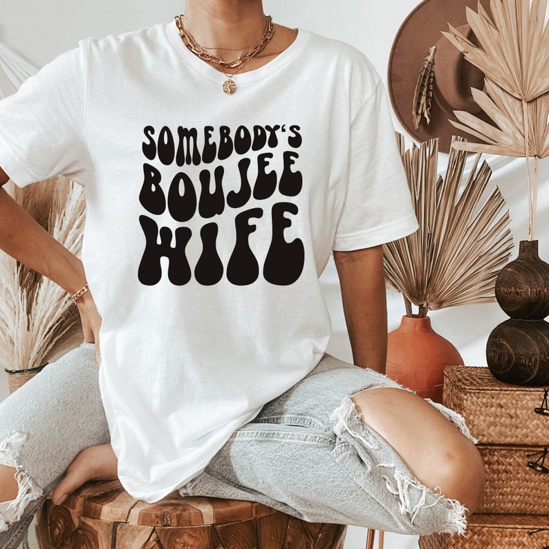 Somebody's Boujee Wife PNG, Retro Designs for Sublimation, Gift for ...