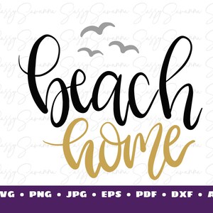 Beach Home - Shirt Designs - svg - dxf - eps - png - Silhouette - Cricut - Digital File - Clipart