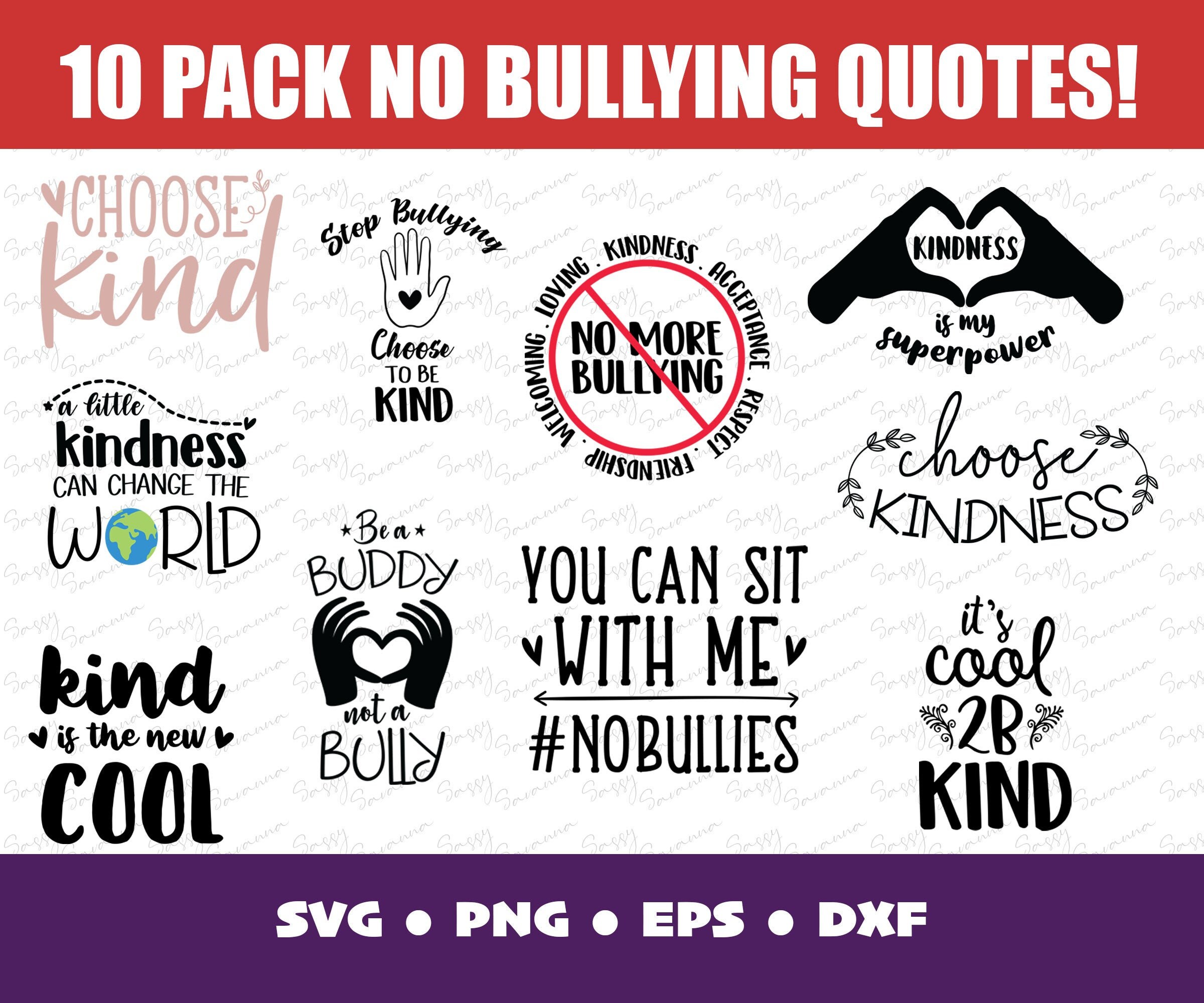 No Bullying Bundle - svg, png, eps, dxf, Choose Kindness,Anti-Bully, …