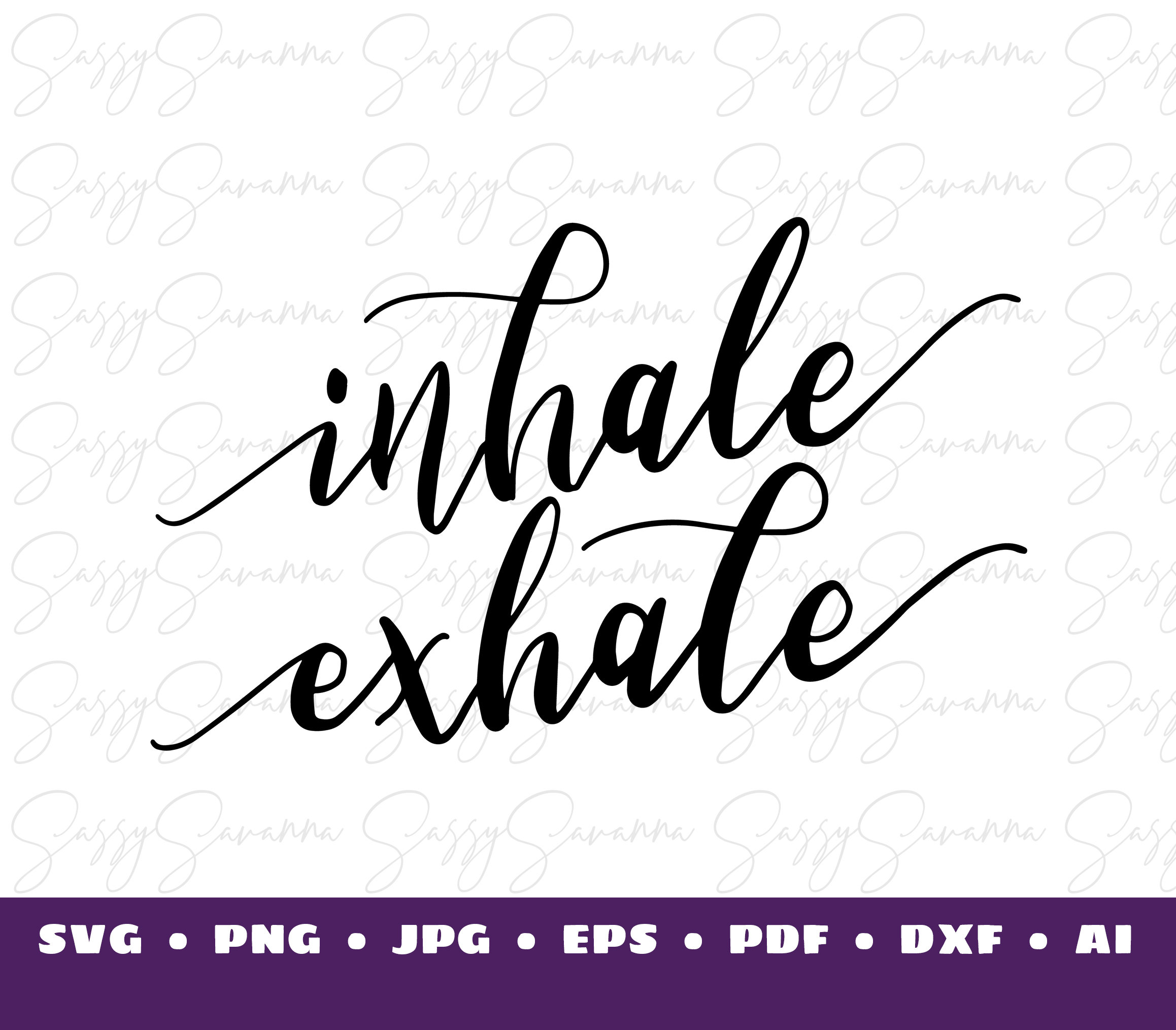 Inhale Exhale - Shirt Designs - Svg - Dxf - Eps - Png - Silhouette ...