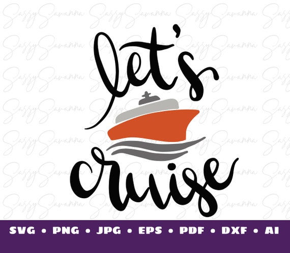 Let's Cruise SVG Nautical Quote Cruise Ship Shirt | Etsy