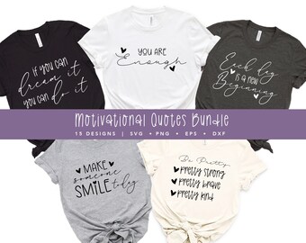 Motivational Quotes - Positive Quote svg, Self Love, Affirmation words, Cute Inspirational quotes for t-shirts and mugs, Girl Power, png