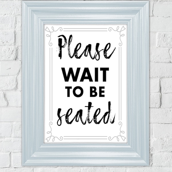 Wait to Be Seated - Etsy