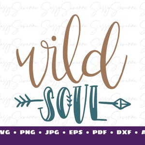 Wild & Soul - Shirt Designs - svg - dxf - eps - png - Silhouet - Cricut - Digitaal Bestand - Clipart