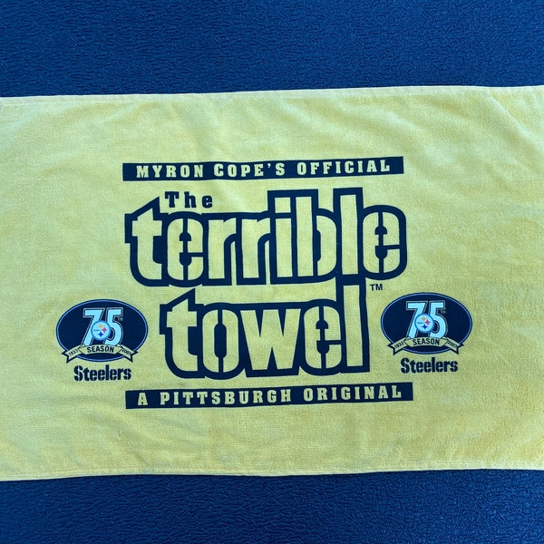 Myron Cope's Official The Terrible Towel - A Pittsburgh Original.   Steelers 75th Season.