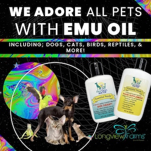 May include: Promotional image for pet products. The text reads "WE ADORE ALL PETS WITH EMU OIL" and includes "DOGS, CATS, BIRDS, REPTILES, & MORE!". Two white bottles of "Essential Needs" products are displayed, along with illustrations of various animals.