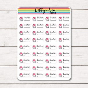 May include: A sheet of stickers with a rainbow border and the text "Libby + Lou Sticker Co." Each sticker features a pink heart held by hands, the word "donation," and a space for an amount.