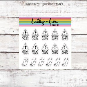 May include: A sheet of stickers with black and white illustrations of an inhaler and a warning sign that says "Asthma Attack". The stickers are on a white background with a rainbow stripe at the top. The text "Libby + Lou Sticker Co." is at the top of the sheet.