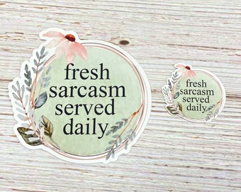 Sarcasm Magnet | Funny Magnet | Flower Refrigerator Magnet | Dishwasher Magnet